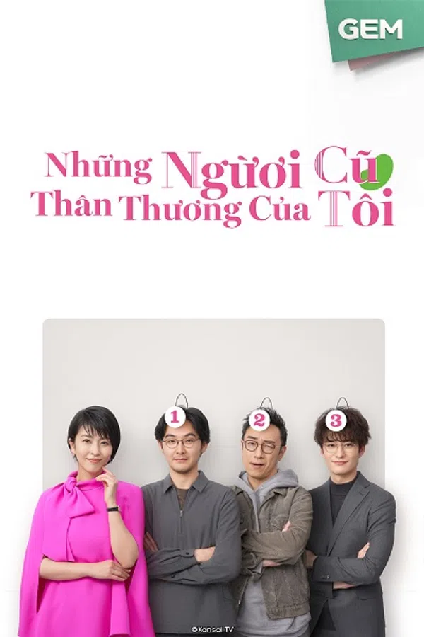 Những Người Cũ Thân Thương Của Tôi Vietsub - Motchill